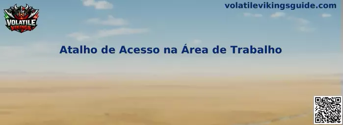 Atalho de Acesso na Área de Trabalho para Volatile Vikings