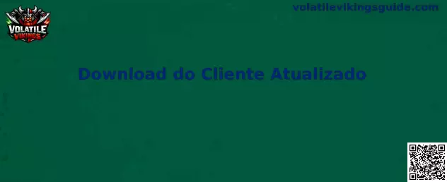 Download do Cliente Atualizado Volatile Vikings