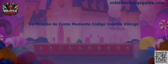 Verificação de Conta Mediante Código Volatile Vikings