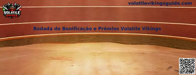 Rodada de Bonificação e Prêmios Volatile Vikings