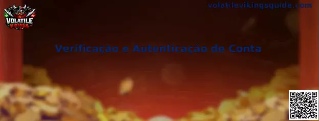 Verificação e Autenticação de Conta Volatile Vikings